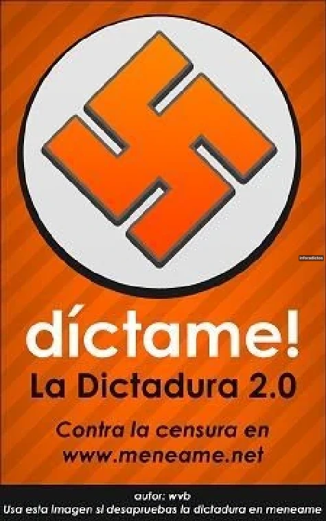Díctame: la dictadura 2.0 Cartel Díctame contra la censura en Menéame